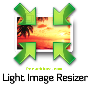 Light Image Resizer Crack Latest version